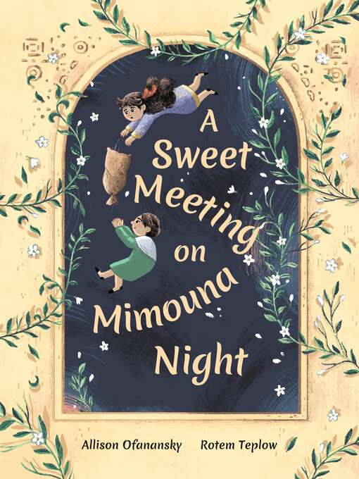 Title details for A Sweet Meeting on Mimouna Night by Allison Ofanansky - Available